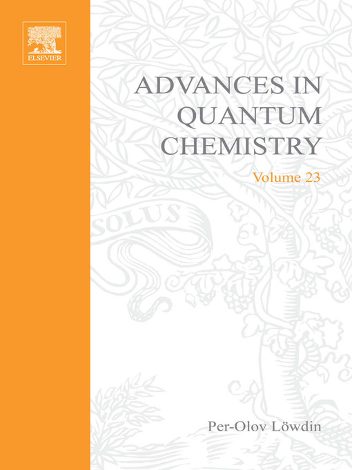 Title details for Advances in Quantum Chemistry by Bozzano G Luisa - Available